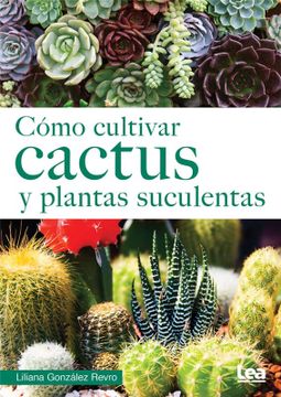 portada Como Cultivar Cactus y Plantas Suculentas