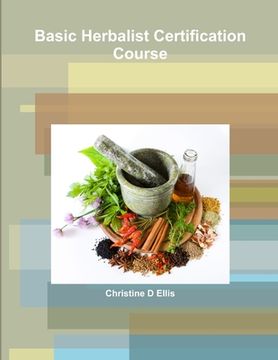 portada Basic Herbalist Certification Course (en Inglés)