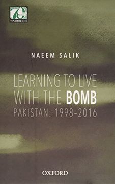 portada Learning to Live With the Bomb: Pakistan: 1998-2016 (in English)