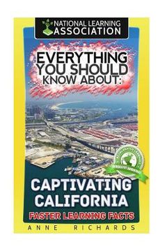 portada Everything You Should Know About Captivating California (in English)