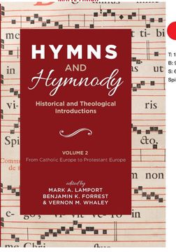 portada Hymns and Hymnody: Historical and Theological Introductions, Volume 2: From Catholic Europe to Protestant Europe (en Inglés)