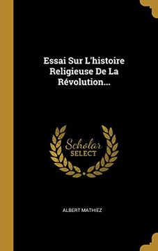 portada Essai sur L'histoire Religieuse de la Révolution. (en Francés)