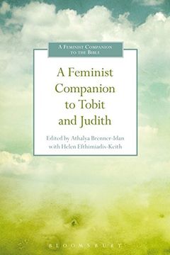 portada A Feminist Companion to Tobit and Judith (Feminist Companion to the Bible) (Feminist Companion to the Bible (Second ) series)