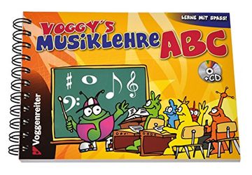 portada Voggy's Musiklehre ABC. Mit CD: Noten und Instrumente kinderleicht erklärt (en Alemán)