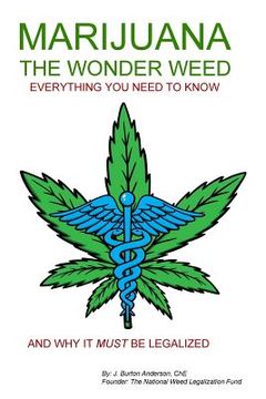 portada MARIJUANA - The Wonder Weed: Everything You Need To Know (in English)