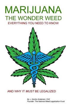 portada MARIJUANA - The Wonder Weed: Everything You Need To Know (en Inglés)