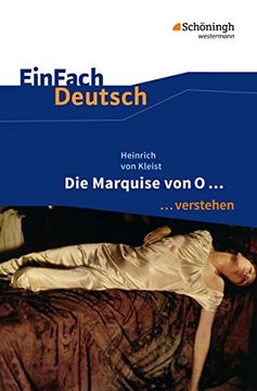 portada Einfach Deutsch. Verstehen: Heinrich von Kleist: Die Marquise von o. (en Alemán)