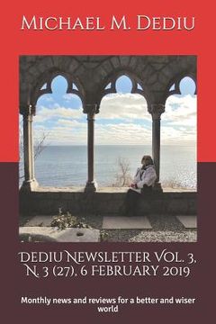 portada Dediu Newsletter Vol. 3, N. 3 (27), 6 February 2019: Monthly news and reviews for a better and wiser world