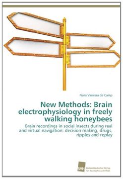 portada New Methods: Brain Electrophysiology in Freely Walking Honeybees