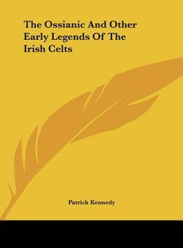 portada the ossianic and other early legends of the irish celts (en Inglés)