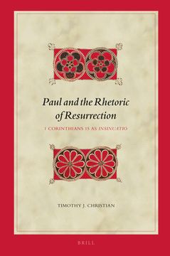 portada Paul and the Rhetoric of Resurrection: 1 Corinthians 15 as Insinuatio