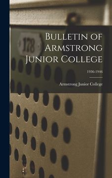 portada Bulletin of Armstrong Junior College; 1936-1946 (en Inglés)