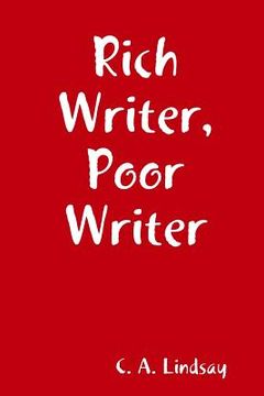 portada Rich Writer, Poor Writer (en Inglés)