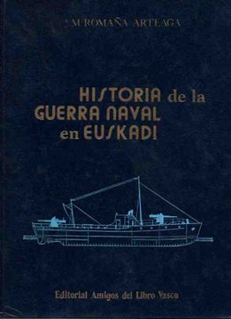 portada Historia de la Guerra Naval en Euskadi (6 Tomos)