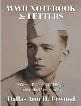 portada Wwii Not & Letters: Written by James c. Hinkle Transcribed Verbatim by (en Inglés)