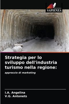 portada Strategia per lo sviluppo dell'industria turismo nella regione (en Italiano)