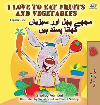 portada I Love to eat Fruits and Vegetables (English Urdu Bilingual Book) (English Urdu Bilingual Collection) (in Urdu)