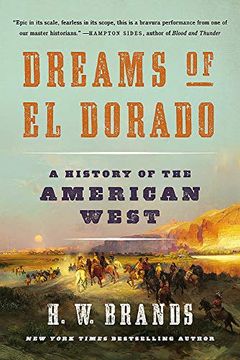 portada Dreams of el Dorado: A History of the American West (in English)