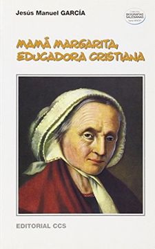 portada Mamá Margarita, Educadora Cristiana (Biografías Salesianas)