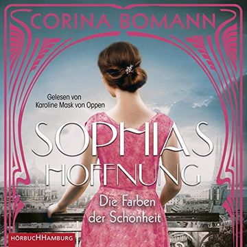 portada Die Farben der Schönheit? Sophias Hoffnung: 2 cds (in German)
