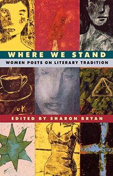 portada Where we Stand: Women Poets on Literary Tradition (en Inglés)