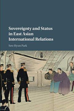 portada Sovereignty and Status in East Asian International Relations: Imagined Hierarchies (en Inglés)