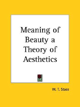 portada meaning of beauty a theory of aesthetics