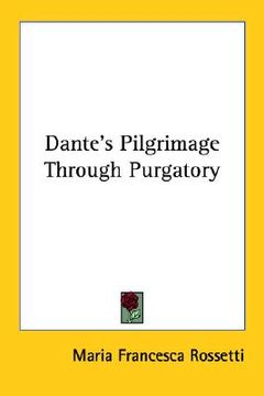 portada dante's pilgrimage through purgatory (in English)