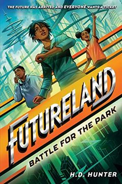 portada Futureland: Battle for the Park (in English)