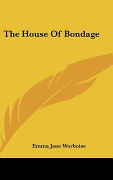 portada the house of bondage (en Inglés)