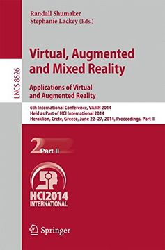 portada Virtual, Augmented and Mixed Reality: Applications of Virtual and Augmented Reality: 6th International Conference, Vamr 2014, Held as Part of hci. Part ii (Lecture Notes in Computer Science) (en Inglés)