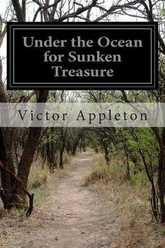 portada Under the Ocean for Sunken Treasure (en Inglés)