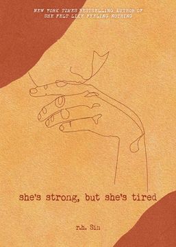 portada She'S Strong, but She'S Tired: 3 (What she Felt) (en Inglés)