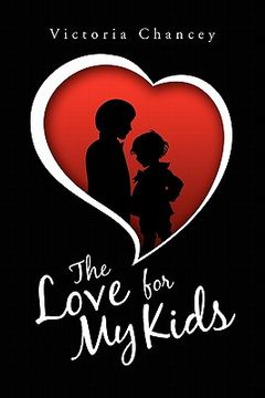 portada the love for my kids (en Inglés)