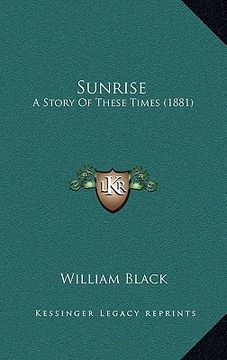 portada sunrise: a story of these times (1881) (en Inglés)