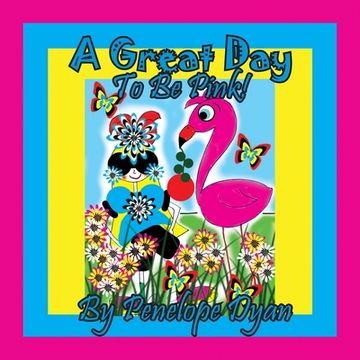 portada A Great day to be Pink! (en Inglés)