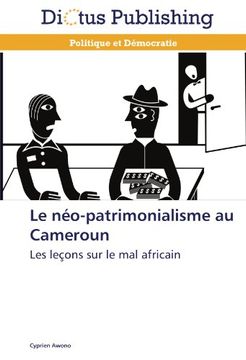 portada Le Neo-Patrimonialisme Au Cameroun