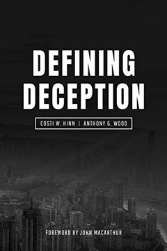 portada Defining Deception: Freeing the Church From the Mystical-Miracle Movement (en Inglés)