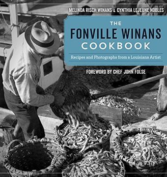portada The Fonville Winans Cookbook: Recipes and Photographs from a Louisiana Artist (in English)