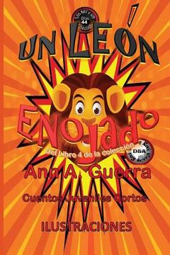 portada Un leon enojado: Cuento No. 44