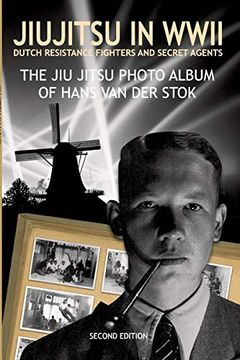 portada Jiujitsu in Wwii: Dutch Resistants Fighter and Secret Agents 