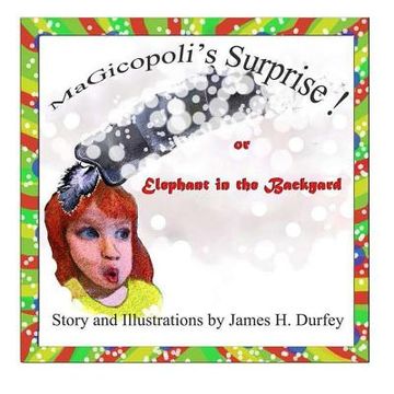 portada MaGicopoli's Surprise: An Elephant in the Backyard (in English)
