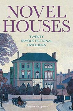 portada Novel Houses: Twenty Famous Fictional Dwellings (en Inglés)