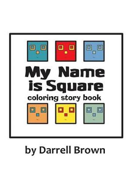 portada My Name is Square Coloring Story Book