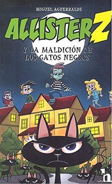 portada Allister z y la Maldicion de los Gatos Negros (in Spanish)