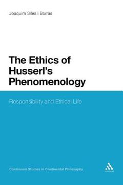 portada the ethics of husserl`s phenomenology (en Inglés)