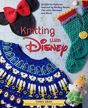 portada Knitting With Disney: 28 Official Patterns Inspired by Mickey Mouse, The Little Mermaid, and More! (Disney Craft Books, Knitting Books, Books for Disney Fans) (en Inglés)
