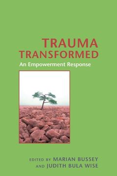 portada Trauma Transformed: An Empowerment Response (Empowering the Powerless: A Social Work Series) (en Inglés)