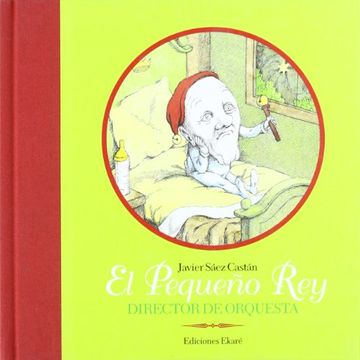 portada El Pequeño Rey, Director de Orquesta (Jardín de Libros)