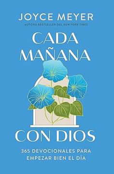 portada Cada mañana con Dios: 365 devocionales para empezar bien el día